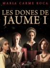 Image for Les dones de Jaume I