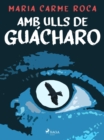 Image for Amb ulls de guacharo