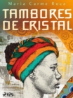 Image for Tambores de cristal