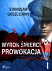 Image for Wyrok smierci 1. Prowokacja