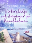Image for Vintergladje Och Drommar Pa Kanelholmen