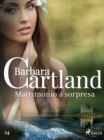 Image for Matrimonio a sorpresa (La collezione eterna di Barbara Cartland 24)