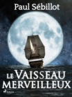 Image for Le Vaisseau Merveilleux
