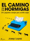 Image for El camino de las hormigas