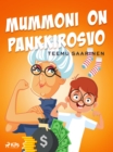 Image for Mummoni on Pankkirosvo
