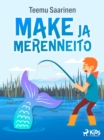 Image for Make Ja Merenneito