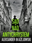 Image for Sad nad Antychrystem