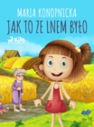 Image for Jak to Ze Lnem Bylo