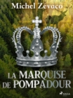 Image for La Marquise De Pompadour