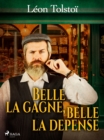 Image for Belle La Gagne, Belle La Depense