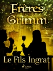 Image for Le Fils Ingrat