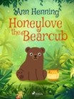 Image for Honeylove the Bearcub