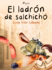 Image for El ladron de salchichon