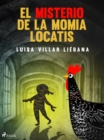Image for El misterio de la momia Locatis