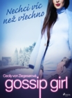 Image for Gossip Girl: Nechci vic nez vsechno (3. dil)