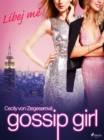 Image for Gossip Girl: Libej me (1. dil)