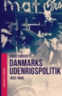 Image for Danmarks udenrigspolitik 1933-1940