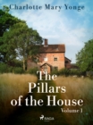 Image for Pillars of the House Volume 1