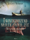 Image for Twintigduizend Mijlen Onder Zee - Westelijk Halfrond