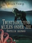 Image for Twintigduizend Mijlen Onder Zee - Oostelijk Halfrond