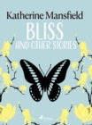 Image for Bliss and Other Stories