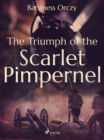 Image for Triumph of the Scarlet Pimpernel
