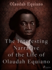 Image for Interesting Narrative of the Life of Olaudah Equiano