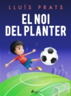 Image for El noi del planter