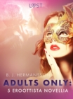 Image for Adults Only: 5 Eroottista Novellia