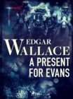Image for Present for Evans