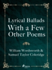 Image for Lyrical Ballads, With a Few Other Poems