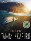 Image for Tammukkapuro