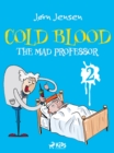 Image for Cold Blood 2 - The Mad Professor