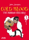 Image for Cold Blood 1 - The Missing Children