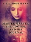 Image for Master Martin, The Cooper, and His Journal