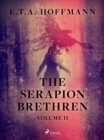 Image for Serapion Brethren Volume 2