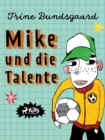 Image for Mike Und Die Talente