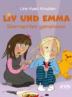 Image for Liv Und Emma Ubernachten Gemeinsam