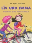 Image for Liv Und Emma Machen Eine Fahrradtour