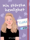 Image for Min Storsta Hemlighet - Clara