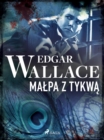 Image for Malpa Z Tykwa