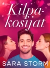 Image for Kilpakosijat