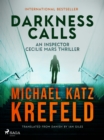 Image for Darkness Calls: An Inspector Cecilie Mars Thriller
