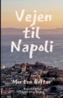 Image for Vejen til Napoli