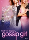 Image for Gossip Girl, Tome 1: Ca Fait Tellement De Bien De Dire Du Mal