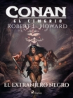 Image for Conan el cimerio - El extranjero negro