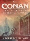 Image for Conan el cimerio - La torre del elefante