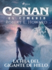 Image for Conan el cimerio - La hija del gigante de hielo