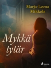 Image for Mykka tytar