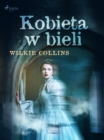 Image for Kobieta W Bieli